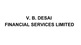 V B Desai Financial Services Ltd Q3 FY2025 profit at Rs. 14.45 lakhs